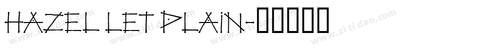 Hazel LET Plain字体转换